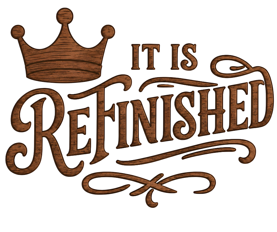 It Is ReFinished